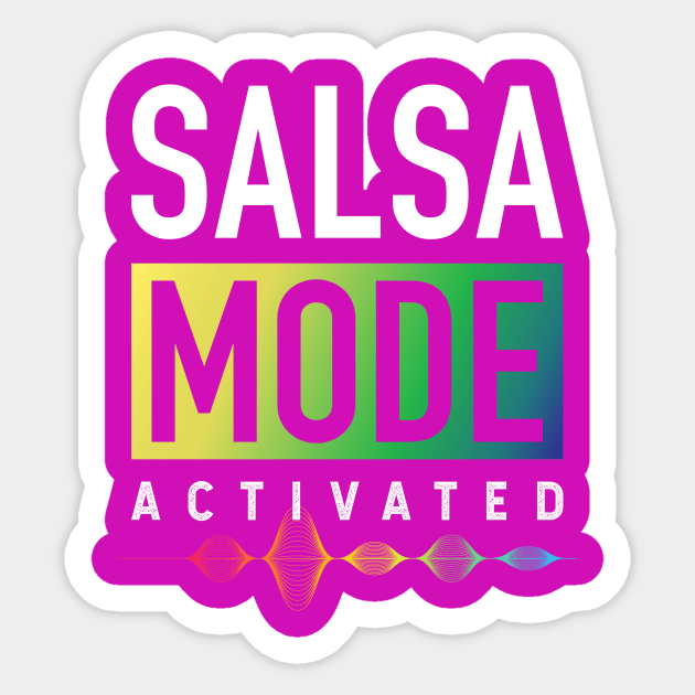 Salsa Mode - Activated - Colorido Sticker by verde